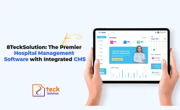 8TeckSolution: The Premier Hospital Management Software with Integrated CMS