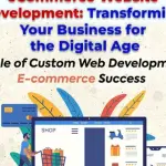 eCommerce Website Development: Transforming Your Business for the Digital Age